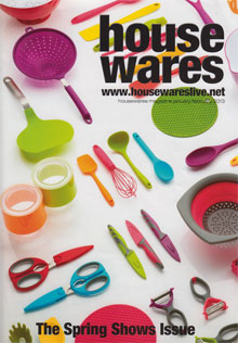 House wares January / February 2013 House wares January / February 2013