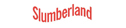 Slumberland